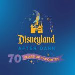 Disneyland After Dark, 70 Years of Favourites